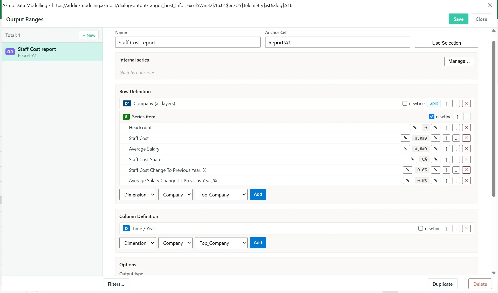 The Output Ranges dialog for a range named Staff Cost report anchored at Report!A1. Its Row Definition holds Company (all layers) and a Series item with newLine ticked, listing Headcount formatted 0, Staff Cost and Average Salary as #,##0, Staff Cost Share as 0%, and Staff Cost Change To Previous Year, % and Average Salary Change To Previous Year, % as 0.0%. The Column Definition holds Time / Year.